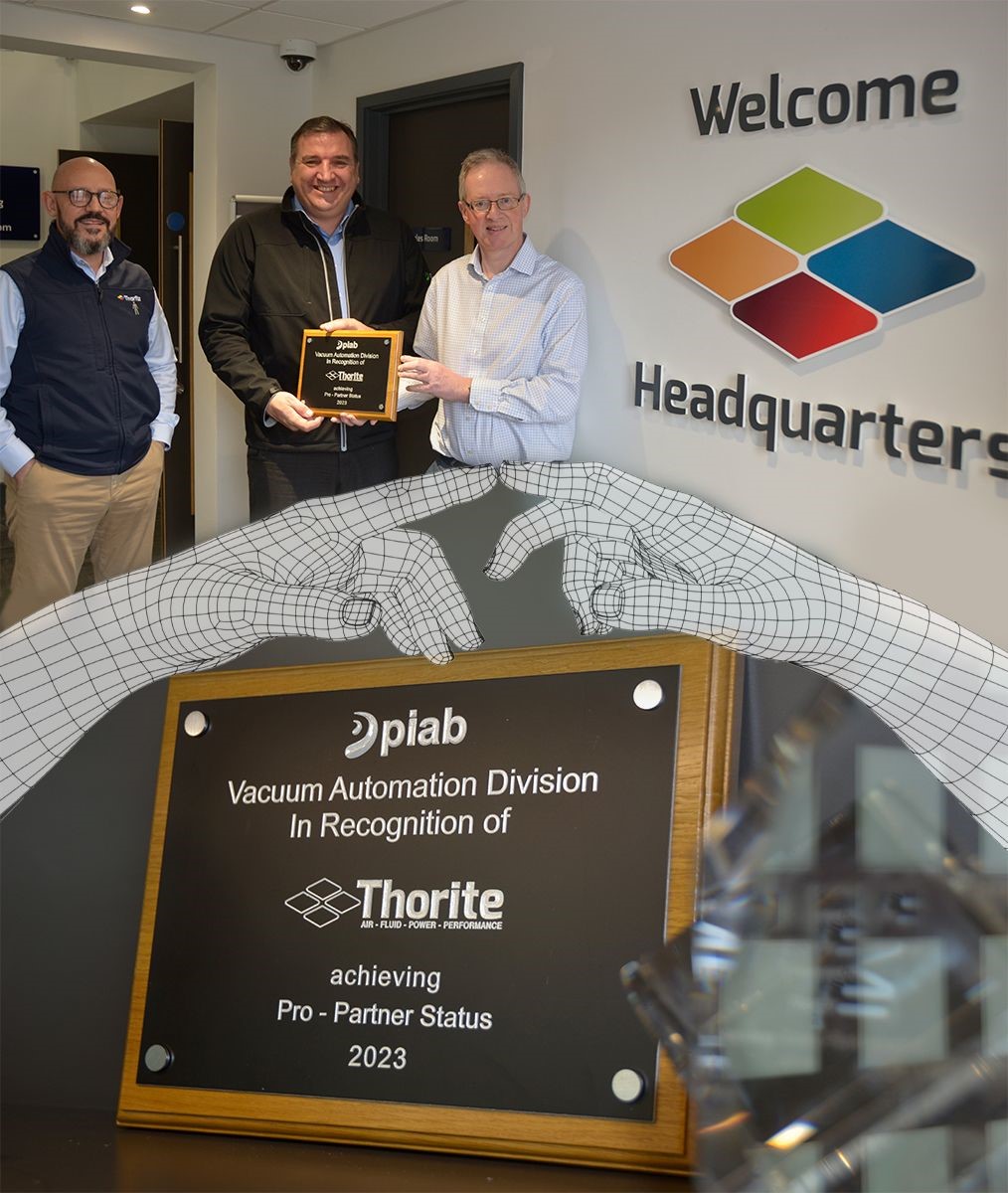 Thorite awarded Pro-Partner status by global brand Piab Customers will benefit from enhanced working relationship